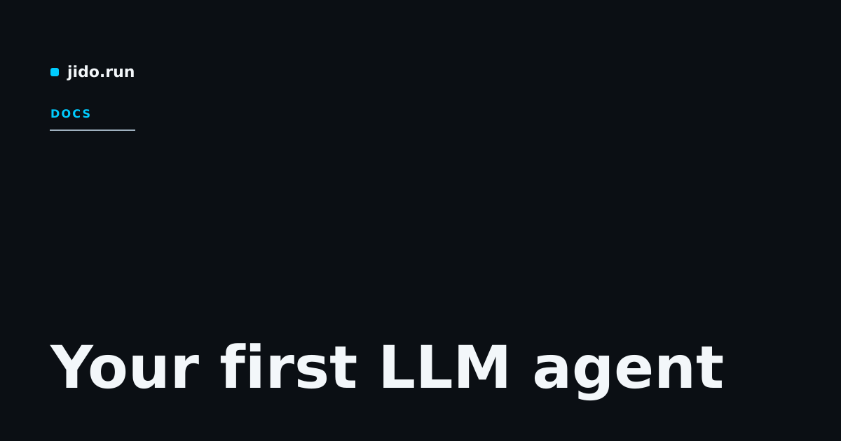 Your first LLM agent · Agent Jido
